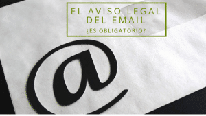 El Aviso Legal de Email